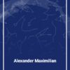 Alexander Maximilian